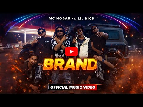 BRAND - MC NOBAB Ft. LIL NICK | OFFICIAL MUSIC VIDEO | PROD. BY DG RECORDS