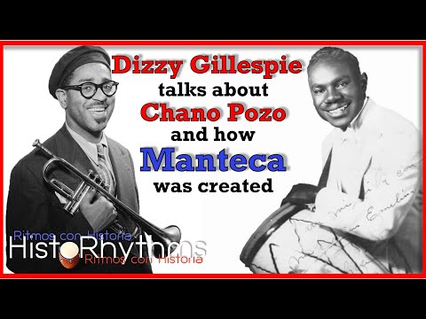Dizzy Gillespie about Chano Pozo and Manteca's story