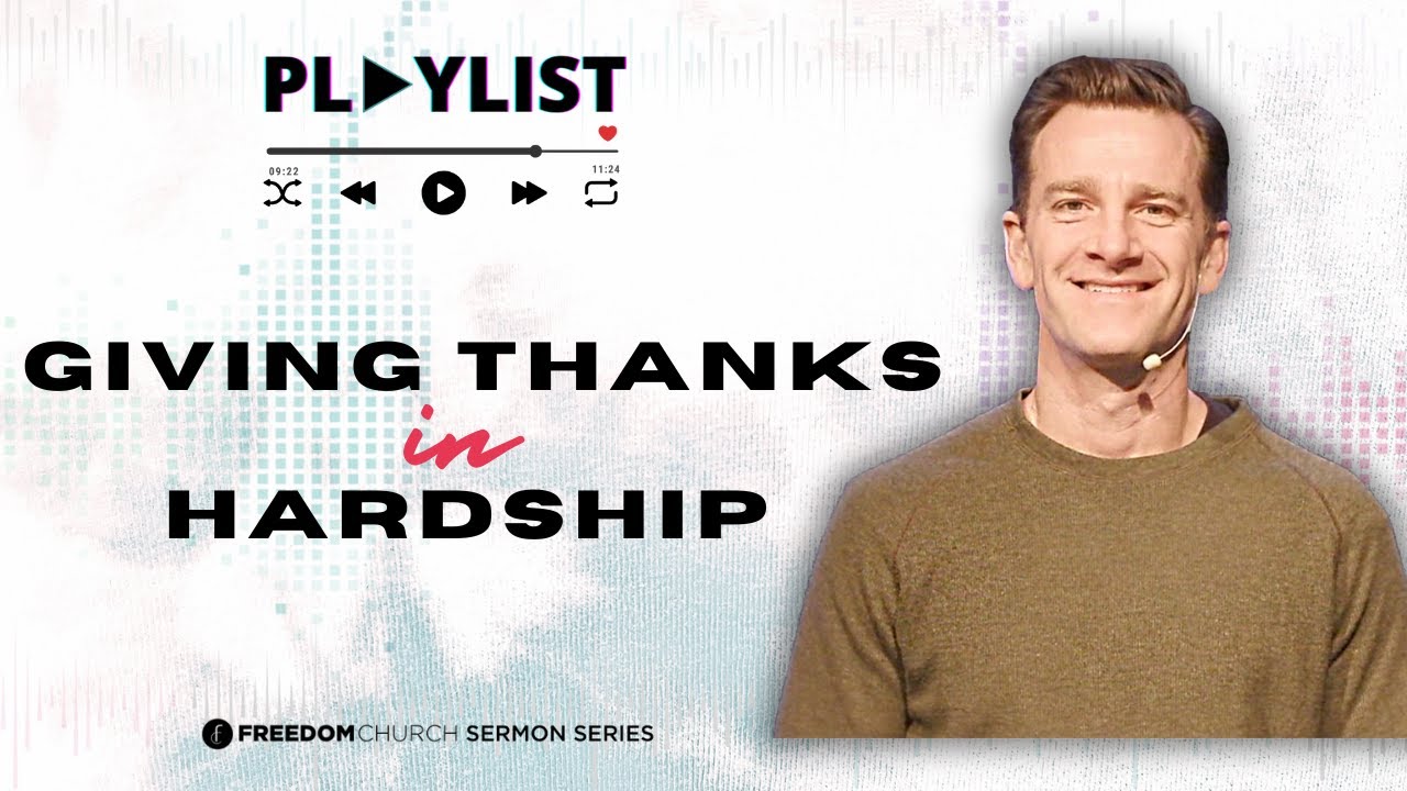 Giving Thanks in Hardship | Pastor Dave