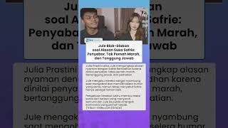 Jule Blak-blakan soal Alasan Suka Safrie: Penyabar, Tak Pernah Marah, dan Tanggung Jawab