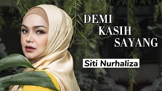 Lagu Malaysia | DEMI KASIH SAYANG | SITI NURHALIZA | lagu lawas