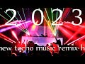 2023 Best Techno Music Hits