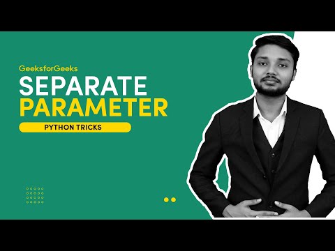 Separate Parameter Python Tricks