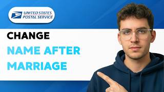 How to Change Name with USPS After Marriage [2026 Full Guide]