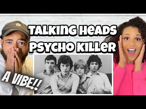 NOT WHAT WE EXPECTED!!.. | FIRST TIME HEARING Talking Heads -   Psycho Killer REACTION