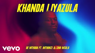 Download lagu De Mthuda Khanda Liyazula ft Mthunzi Sino Msolo... mp3