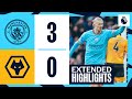 EXTENDED HIGHLIGHTS | Man City 3-0 Wolves | Another Erling Haaland treble!