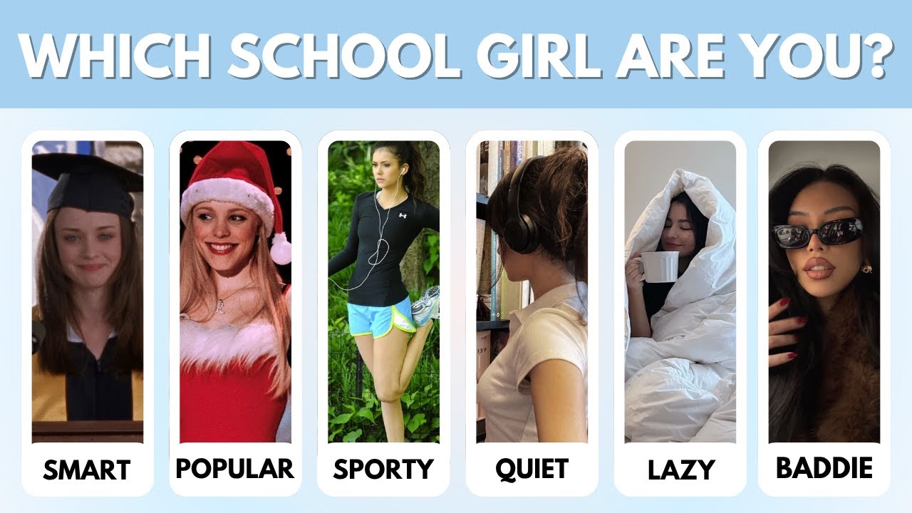 Which SCHOOL GIRL Are You? 🏫📚🚌 | Aesthetic Personality Quiz