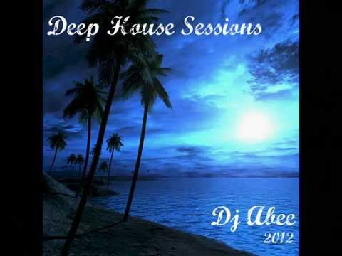 Deep Sessions - Vol 01 # 2012 | Vocal Deep House Music ♦ Mixed by Abee