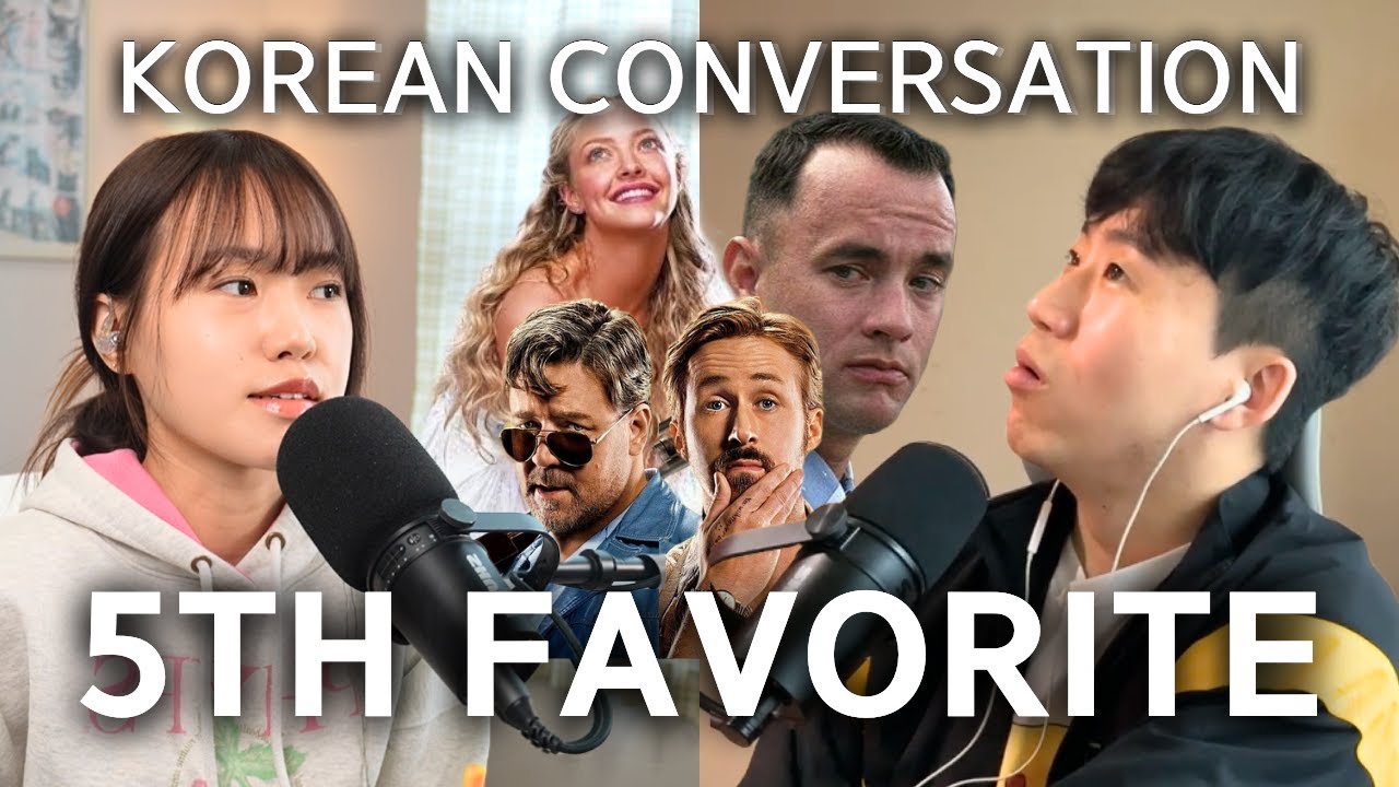 SUB) 다섯 번째로 좋아하는 영화가 뭐예요? 🇰🇷🎙️Korean Conversation Podcast