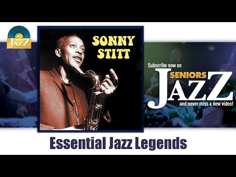 Sonny Stitt - Essential Jazz Legends (Full Album / Album complet)