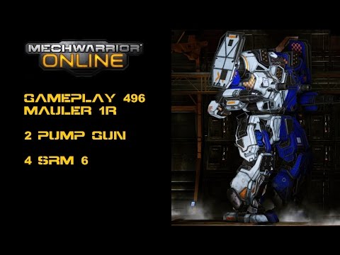 MWO: Gameplay #496 Mauler 1R SRM und Pump Gun das DÄMÄTSCH Monster