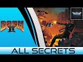 Doom 2 Hell On Earth All Secrets