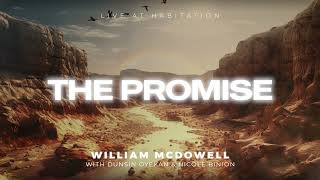 The Promise - William McDowell, Nicole Binion, &amp; Dunsin Oyekan (Official Audio Video)