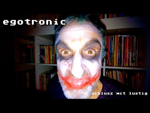 Egotronic - Schlusz Mit Lustig (official Video)
