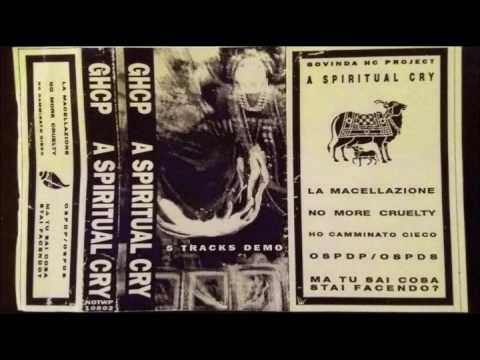 GHCP (Govinda HardCore Project) - A spiritual Cry  (Krishnacore Milano, 1993, full tape)