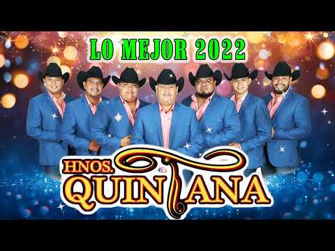 Lo Mejor 2022 - Los Hermanos Quintana 2022 - Mega Mix De Huapangos Y Merequetengues Y Cumbia 2022