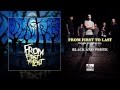 FROM FIRST TO LAST - Black And White 