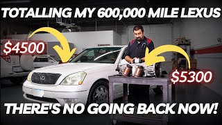 Totalling My 600,000 Mile Lexus in One Video! There&#39;s No Going Back Now!