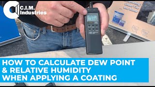 How to Calculate Dew point & Relative Humidity when Applying a Coating