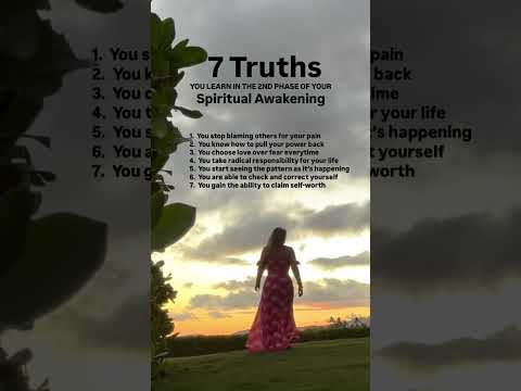7 Truths You Learn in Your Second Phase of Spiritual Awakening