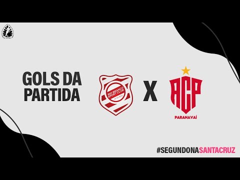 GOLS | Rio Branco 3x2 Paranavaí - SEMIFINAL- VOLTA  - SEGUNDONA SANTA CRUZ