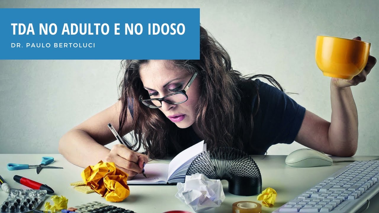 TDA no adulto e no idoso