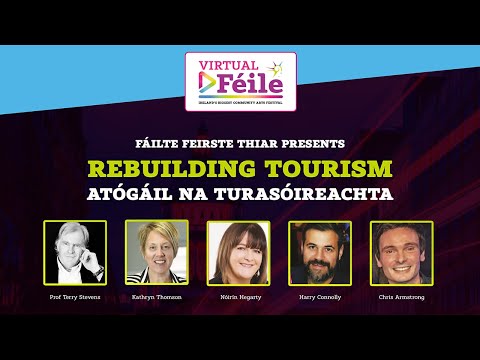 Féile an Phobail 2021 - Rebuilding Tourism / Atógáil na Turasóireachta