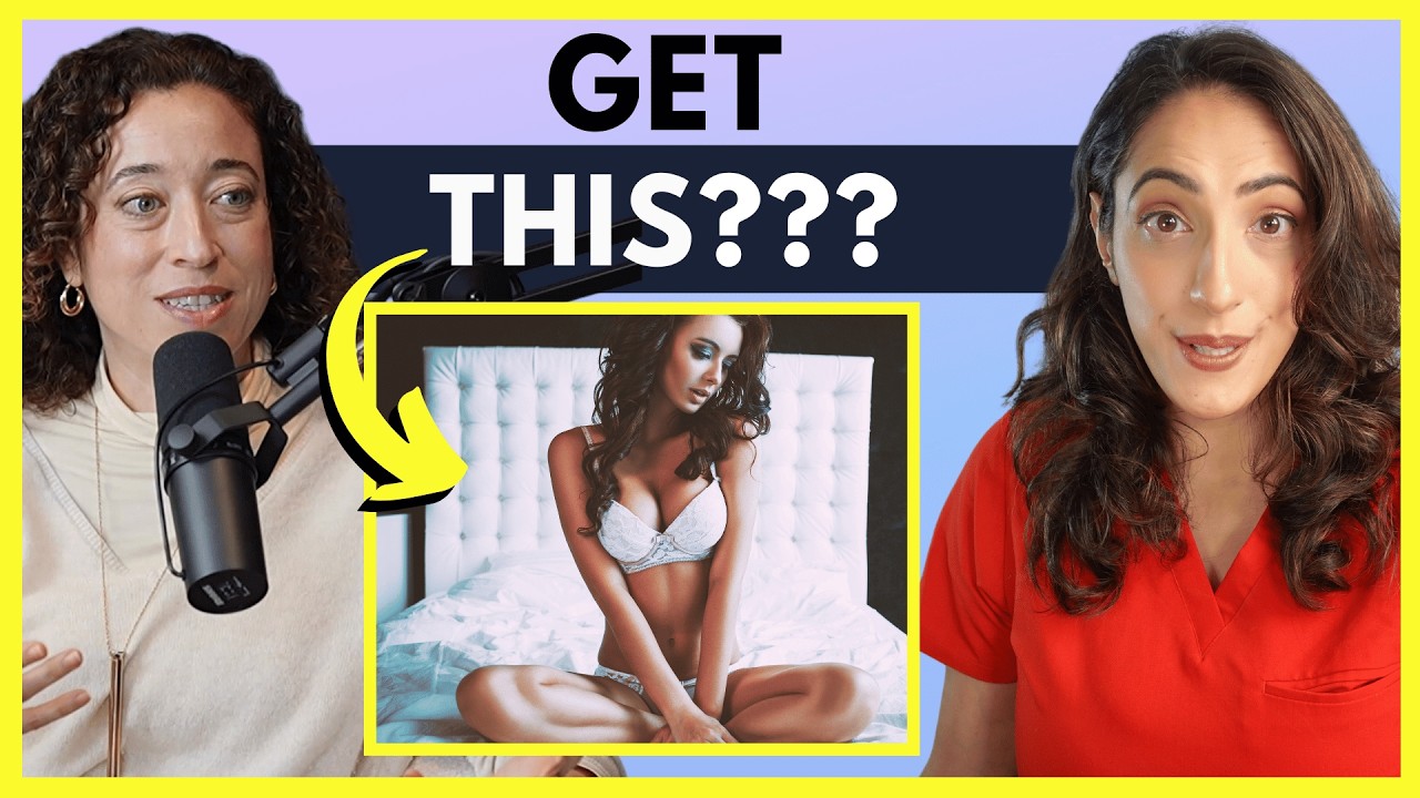 How to Get What you Want in Bed (Avoid saying this!) ft Dr. Elisabeth Gordon