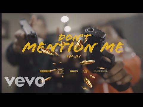 KBO JAY - Don't Mention Me (Official Video) #trending