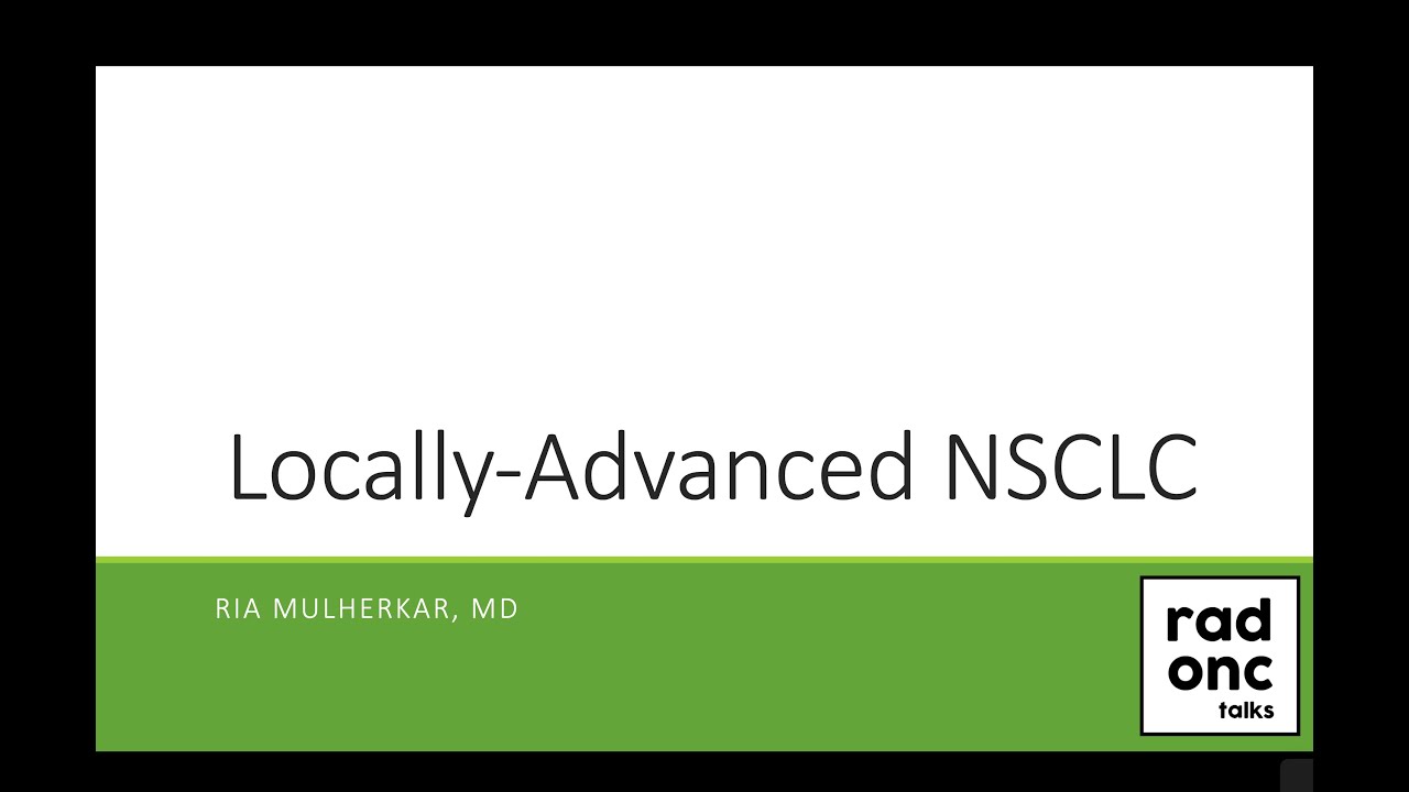 Locally Advanced Non-Small Cell Lung Cancer