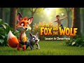 The Fox S Trick Left The Wolf Sick Kids Moral Story Animated