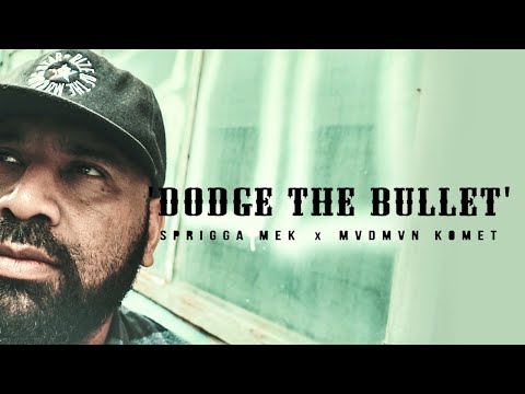 Sprigga Mek x Mvdmvn Komet   DODGE THE BULLET Official Music Video 2020