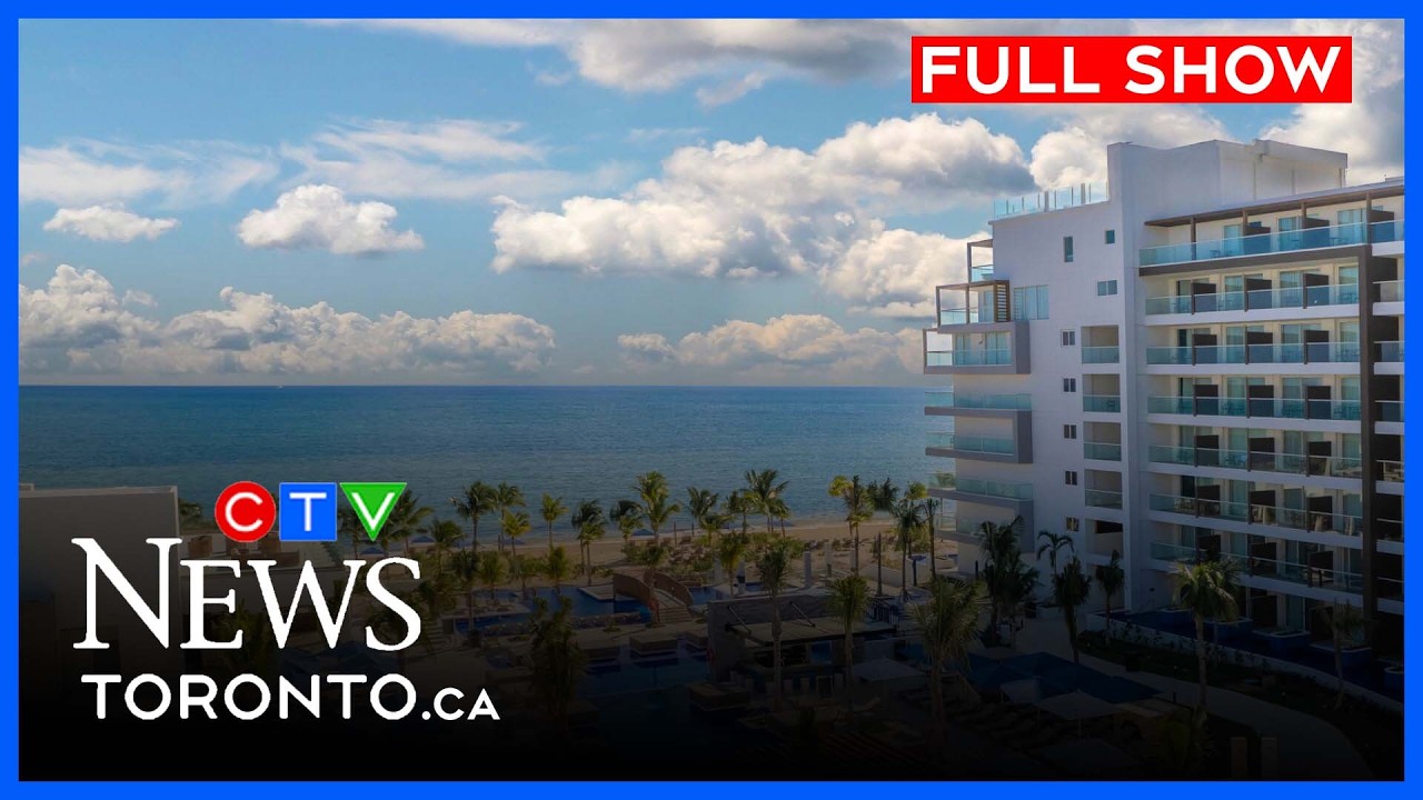 More Canadians sick after staying at Mexican resort | CTV News Toronto at Six for Feb.20, 2026