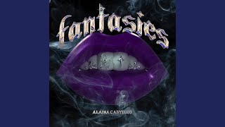 fantasies Music Video