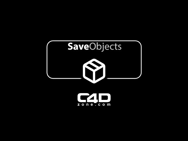 Save Objects  a new plugin!