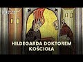 Hildegarda Z Bingen Naśladuj życie średniowiecznej Mistyczki