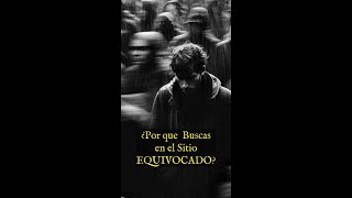 ¿Estás Buscando a Dios en el Lugar Equivocado? (Esta es la Señal Que Esperabas)