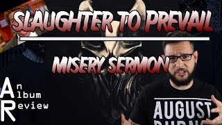 Slaughter to Prevail - Misery Sermon Album Review