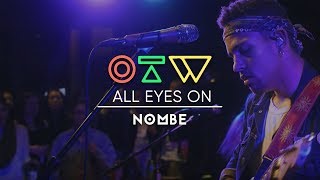 NoMBe - “Wait” [Live + Interview] | All Eyes On