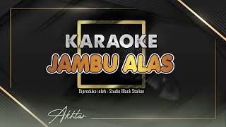 Download lagu Jambu Alas - Koplo Pargoy - KARAOKE - Untuk Duet || Della Monika ft Rizky kiki mp3