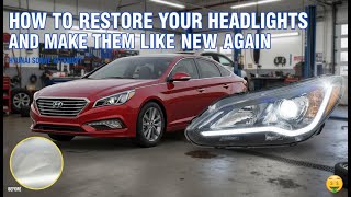 🚗 Headlight Restoration:The EASIEST Way to Make Old Headlights Look Brand New Hyundai Sonata Attempt