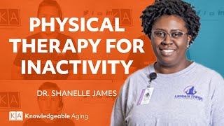 Physical Therapy for Inactivity