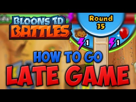 BTD Battles: How to go late game