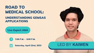 Road to Medical School: Understanding GEMSAS Applications