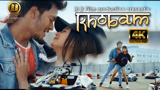 Khobam (Official Music Video) ft. Siddharth Boro & Priyanka Saikia || RB Film Productions