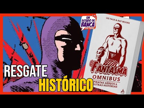 OMNIBUS DO FANTASMA | UM REGATE HISTÓRICO NECESSÁRIO