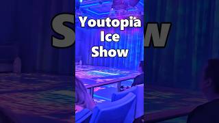 Experience Youtopia Ice Show! #utopiaoftheseas #youtopia #royalcaribbean #iceskating #seatrippin