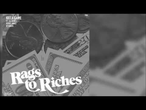 Killa Game - Rags To Riches Ft. Lil Keke, Verse Jones, & Gt Garza