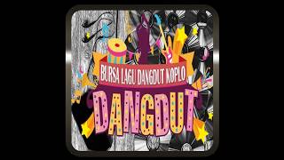 Download lagu Bursa Lagu Dangdut Koplo... mp3